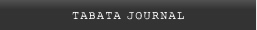 TABATA JOURNAL