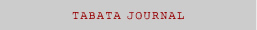 TABATA JOURNAL
